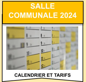 salle   communale 2024                   calendrier et tarifs