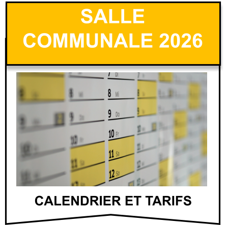 calendrier et tarifs  salle   communale 2026
