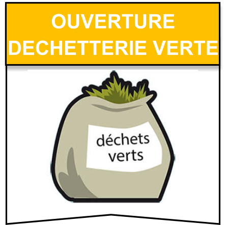 ouverture  dechetterie verte