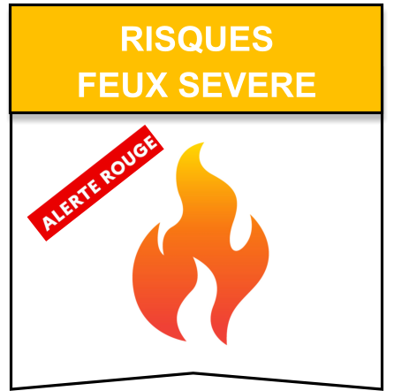 RISQUES FEUX SEVERE