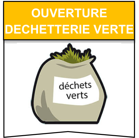 ouverture  dechetterie verte