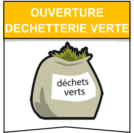 ouverture  dechetterie verte